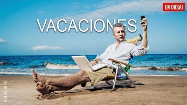 ¿cuántos días de vacaciones se tomó Macri desde que asumió como presidente?