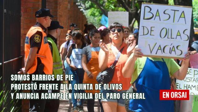 Somos Barrios de Pie protesta frente a la Quinta de Olivos y anuncia acampe en vigilia del paro general