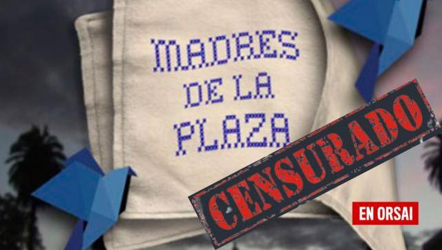 El gobierno de Milei silencia las voces críticas, pero las Madres de la Plaza resisten