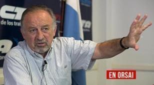 Hugo Yasky: "El salario mínimo debería ser 1 palo y medio"